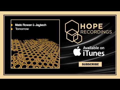 Matt Rowan & Jaytech - Tomorrow