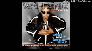 Warren G - What's Love Got To Do With It (Ft Adina Howard)
