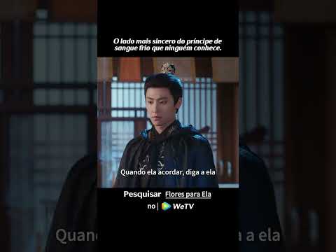 O príncipe queria proteger-la com as próprias mãos durante toda a vida.🛡️#FloresparaEla