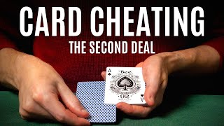 How to Cheat at Cards: The Second Deal