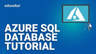 Azure SQL Database Tutorial | Azure SQL Overview | Microsoft Azure Tra