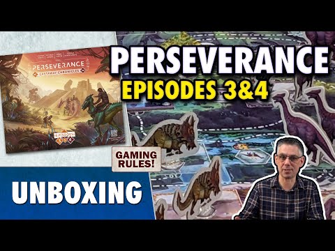 Perseverance: Episodes 3&4 - Unboxing