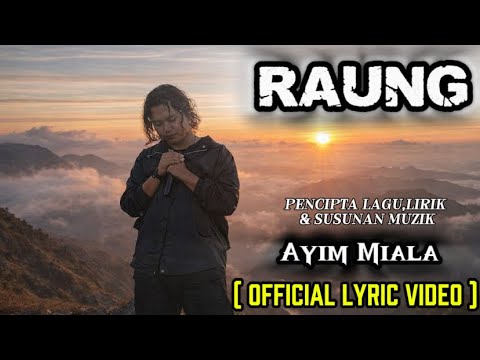 Ayim Miala - Raung