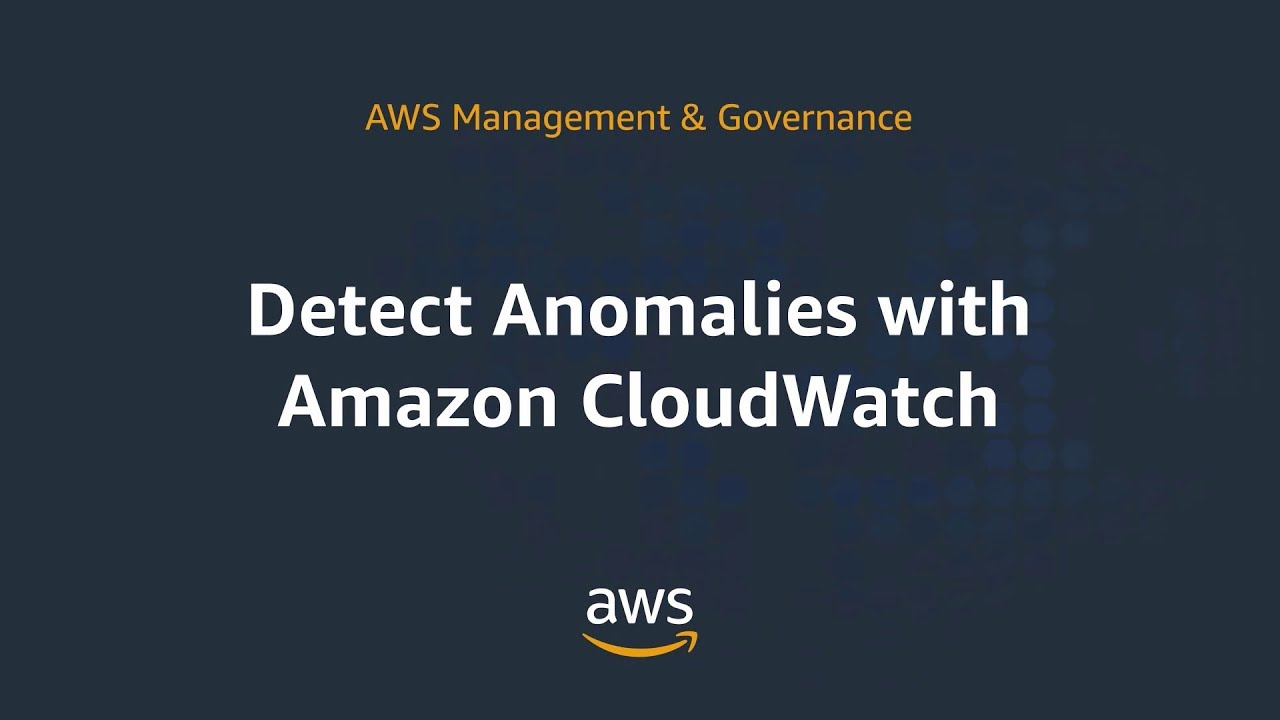 Detect Anomalies with Amazon CloudWatch