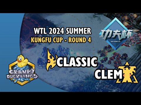 Classic vs Clem - PvT | WTL 2024 Summer: KungFu Cup Round 4 | Open StarCraft 2 Tournament