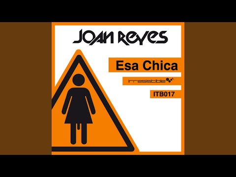 Esa Chica (Original Extended Mix)