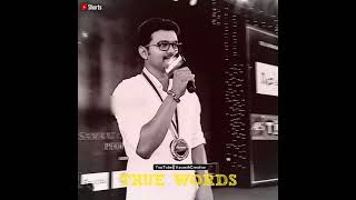 True Words  Wait For Your Opportunity  Thalapathy 