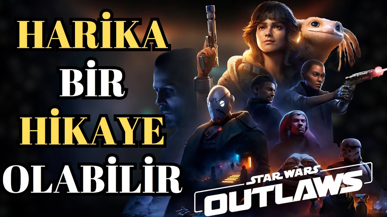 Galaksinin En Büyük Soygunu | Star Wars Outlaws - Ön İnceleme