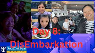 Day 8 DisEmbarkation Day (Wonder of the Seas)