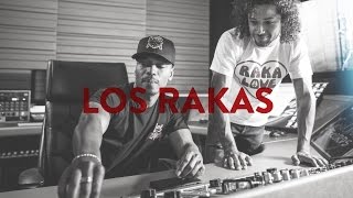Los Rakas – My Climb. My Music.