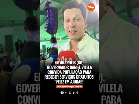 EM ANÁPOLIS, DANIEL VILELA CONVIDA POPULAÇÃO PARA RECEBER SERVIÇOS GRATUITOS: “FELIZ EM AJUDAR”