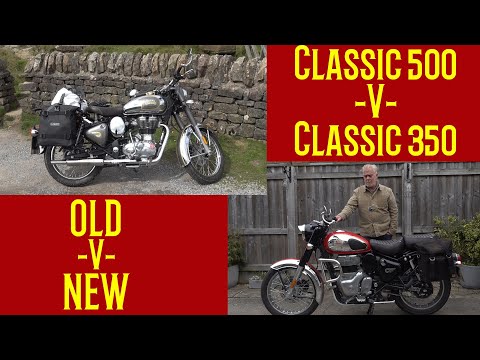 NEW Royal Enfield Classic 350 REborn -V- OLD Classic 500! Which should You buy?