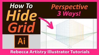How to Hide Grid Illustrator/ Get Rid of Perspective Grid Illustrator- 3 Easy Ways!