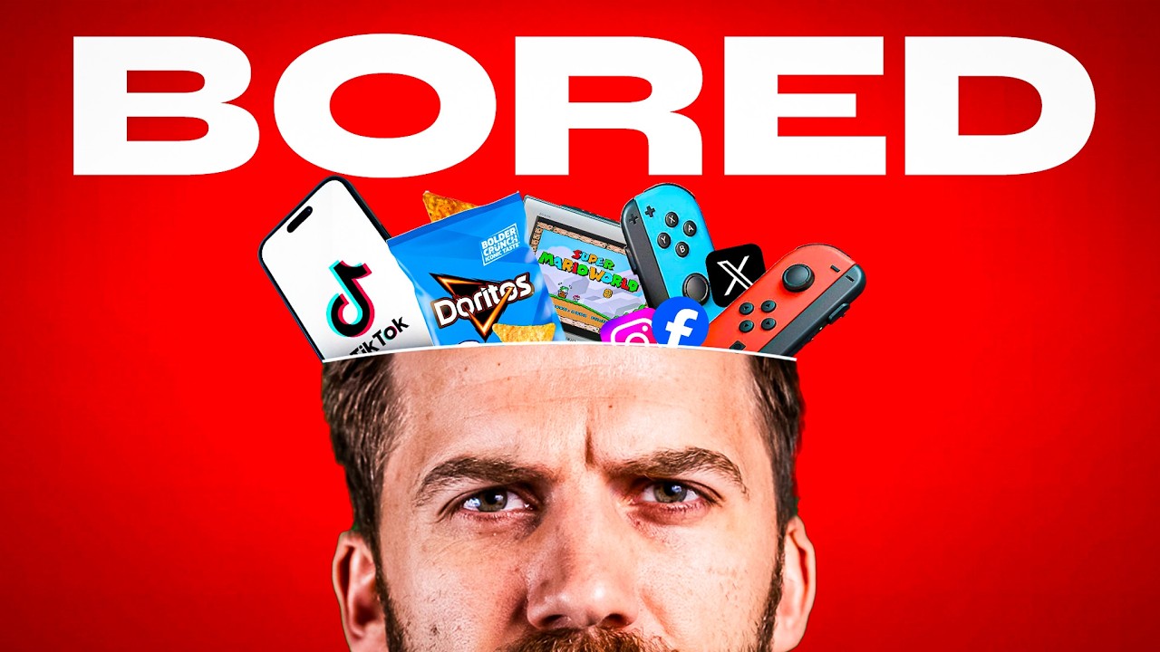 Why You’re So Bored