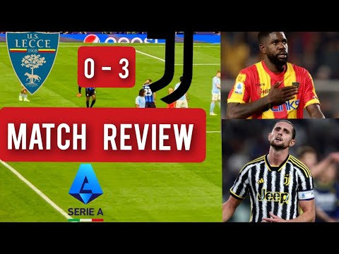 LECCE  0-3 JUVENTUS  ( SERIE A ) LIVE MATCH REVIEW