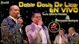 Doble Dosis De Licor (En Vivo) - Luis Alberto Posa
