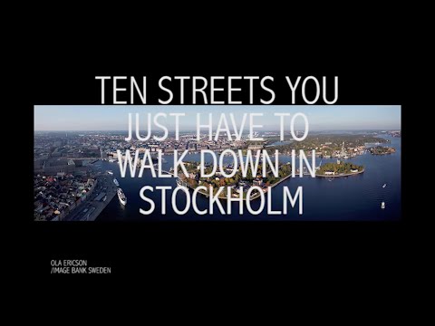 Stockholm's ten unmissable streets