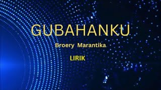 Download lagu Gubahanku LIRIK - Broery Marantika mp3
