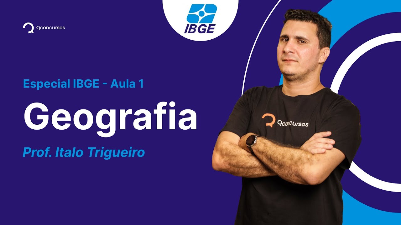 Concurso IBGE 2023: Aula de Geografia | Aula 1 #concursoibge