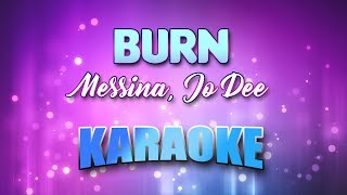 Messina, Jo Dee - Burn (Karaoke &amp; Lyrics)