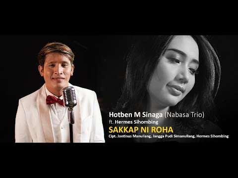 Hotben M Sinaga - Sakkap Ni Roha (Official Music Video) - Lagu Batak Terbaru 2021