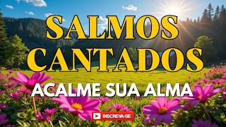 Salmos Cantados | Deus é Sua Paz e Esperança