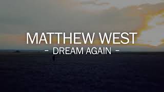 Dream Again - Matthew West subtitulado español