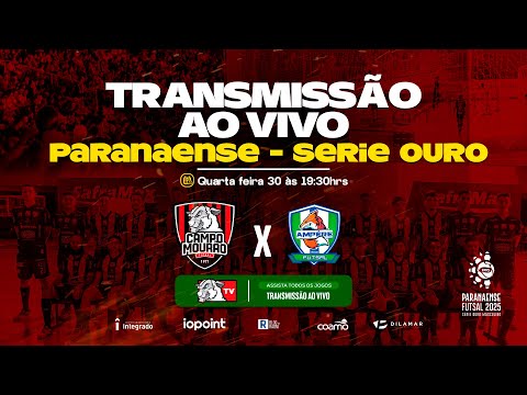 ACMF CAMPO MOURÃO FUTSAL x AMPÉRE FUTSAL - 8ª R - CAMPEONATO PARANAENSE DE FUTSAL - SÉRIE OURO 2025