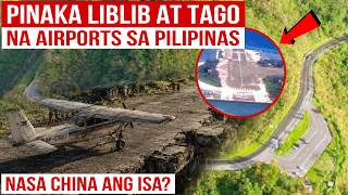 Mga Pinaka Liblib at Tago pero Magandang Airports sa Buong Pilipinas | PH Airport na nasa China?
