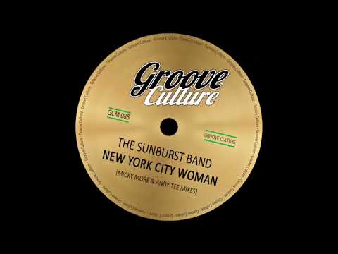The Sunburst Band - New York City Woman (Micky More & Andy Tee Jazz Mix)