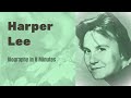 Harper Lee Biography in 8 Minutes