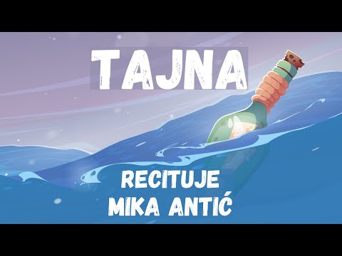 Tajna - recituje Miroslav Mika Antić