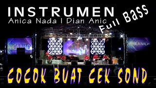 Download lagu FULL INSTRUMEN   ANICA  NADA   COCOK BUAT CEK SOND  |  LIVE CIKEUSAL mp3 Download lagu FULL INSTRUMEN   ANICA  NADA   COCOK BUAT CEK SOND  |  LIVE CIKEUSAL mp3
