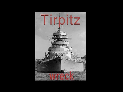 Tirpitz wreck