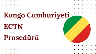 Kongo E-Ctn Sertifikası Nasıl Alınır?