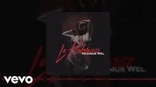 Maximus Wel | "La Habitación"