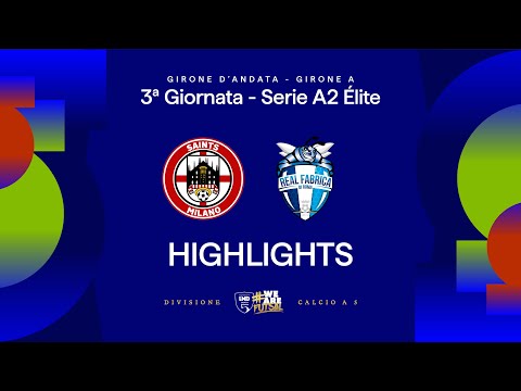 Saints Milano 5-5 Real Fabrica | Goals and highlights | Matchday 3 | Serie A2 Elite 2025/2026