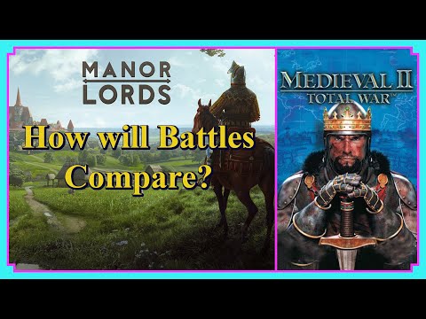 Manor Lords - Will the Battles Scratch the Total War Itch? A Comparison with Medieval II Total War