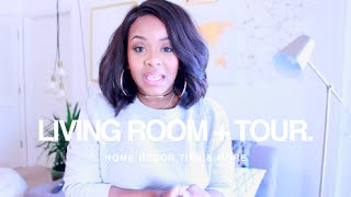 Our LIVING ROOM TOUR & DECOR TIPS | Yolanda Renee