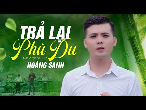 Trả lại phù du - Hoàng Sanh