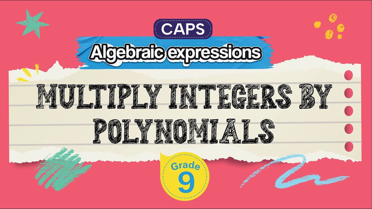 Multiply Integers by Polynomials