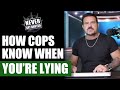 Ex Narc Barry Cooper Teaches How Cops Know When You Are Lying to Them.