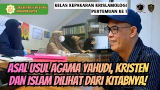 Download lagu Kuliah Krislamologi 1/16 - ASAL USUL AGAMA YAHUDI, KRISTEN DAN ISLAM - STID Moch Natsir mp3