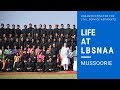 Life At LBSNAA IAS Foundation Course