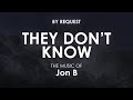 They Don T Know Jon B