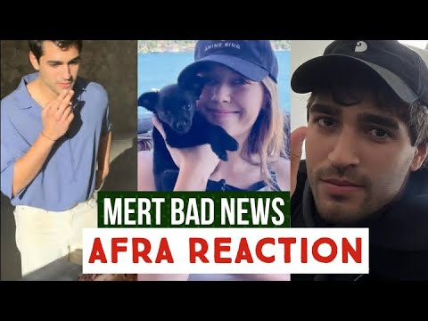 Mert Ramazan Demir Bad News !Afra Saraçoğlu Reaction