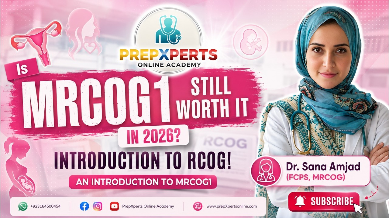 Is MRCOG1 Still Worth It In 2026? An Introduction To RCOG | MRCOG1