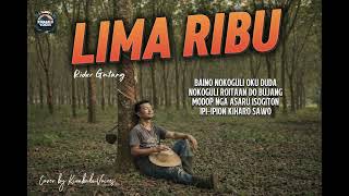 Download lagu LIMA RIBU - Rider Gutang | Cover by KinabaluVoices  mp3