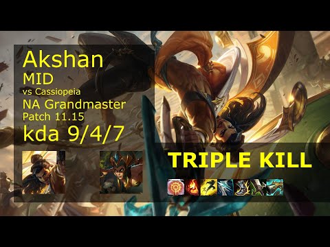 Akshan Mid vs Cassiopeia - NA Grandmaster 9/4/7 Patch 11.15 Gameplay