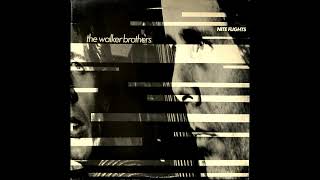 The Walker Brothers - The Electrician